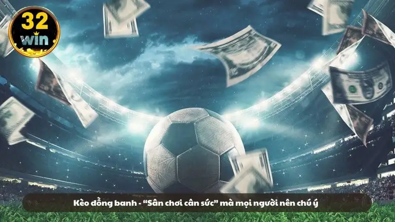 Kèo đồng banh